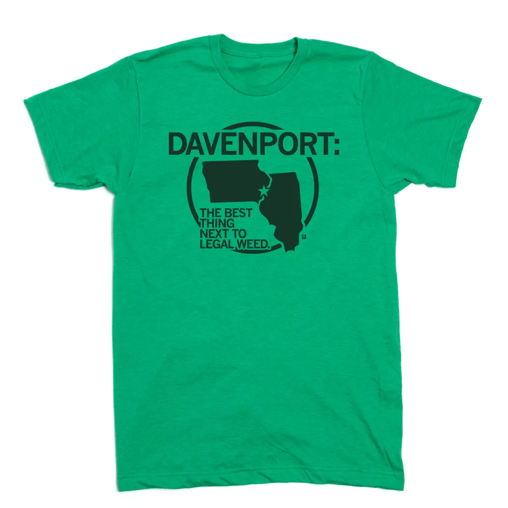 Davenport: The Best Thing Next to Legal Weed